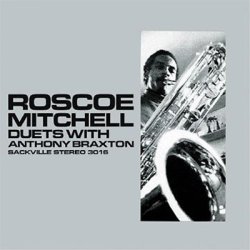 画像1: CD  ROSCOE MITCHELL  ロスコー・ミッチェル  /  DUET WITH ANTHONY BRAXTON + 1