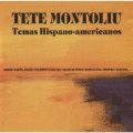 CD TETE MONTOLIU テテ・モントリュー /  ラテン・アメリカのテーマ集