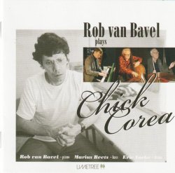 Rob van Bavel / Plays Chick Corea