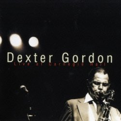 画像1: CD   DEXTER  GORDON   デクスター・ゴードン  /   Live At Carnegie Hall  1978    カーネギー・ホール1978