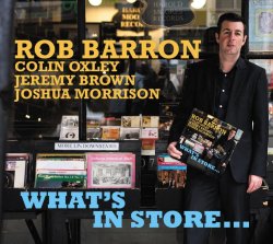 Rob Barron / What's In Store...