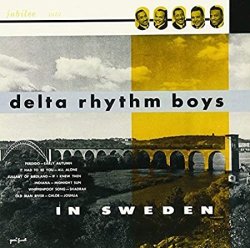 画像1: SHM-CD  DELTA  RHYTHM  BOYS  デルタ・リズム・ボーイズ   /  Delta Rhythm Boys In Sweden/   デルタ・リズム・ボーイズ ・イン・スウェーデン 