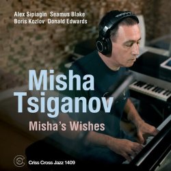 Misha Tsiganov / Misha's Wishes