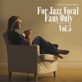 【寺島レコード】完全限定プレス国内盤LP  VARIOUS  ARTISTS  (寺島靖国) / For Jazz Vocal Fans Only Vol.5