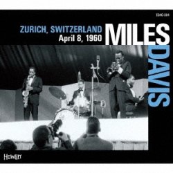 画像1: CD  MILES  DAVIS  マイルス・デイビス /   ZURICH,SWITZERLAND  April 8, 1960