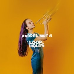 画像1: CD　 ANDREA MOTIS アンドレア・モティス  /  LOOP HOLES  ループホールズ