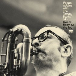 画像1: 【REEL TO REAL】2枚組CD Pepper Adams ペッパー・アダムス / Live From The Room at The Top