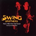 CD   HARRY ALLEN & SCOTT HAMILTON　NEW YORK SEXTET  ハリーアレン &  スコットハミルトン・ニューヨーク・セクステット  /  SWING  BROTHERS　+ 1  スイング・ブラザーズ + 1