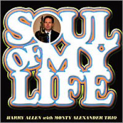 画像1: CD   HARRY ALLEN & MONTY ALEXANDER  ハリーアレン &  モンティ・アレキサンダー  /  SOUL OF MY LIFE 　ソウル・オブ・マイ・ライフ