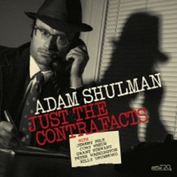 画像1: 【CELLAR LIVE】CD Adam Shulman Sextet アダム・シュルマン / Just The Contrafacts 