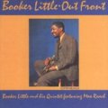 【CANDID  復刻CD】  BOOKER  LITTLE  ブッカー・リトル  /   OUT FRONT  アウト・フロント 