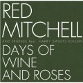 CD  RED MITCHELL SEXTET  featuring  HARRY "SWEET"  EDISON  レッド・ミッチェル・セクステット・フィーチャリング・ハリー”スウィーツ“エディソン /  DAYS  OF WINE AND ROSES  酒とバラの日々