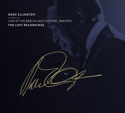 画像1: 【貴重音源を高音質に復刻する「The Lost Recordings」シリーズ！】CD  Duke Ellington デューク・エリントン  /  Live at the Berlin Jazz Festival 1969 & 1973