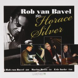 Rob van Bavel / plays Horace Silver