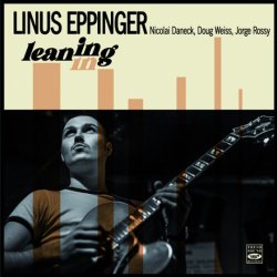 画像1: 【FRESH SOUND】CD Linus Eppinger ライナス・エッピンガー / Leaning In