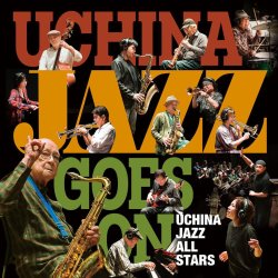 画像1: CD ウチナー・ジャズ・オール・スターズ UCHINA  JAZZ  ALL STARS / ウチナー・ジャズ・ゴーズ・オン  UCHINA  JAZZ  GOES ON