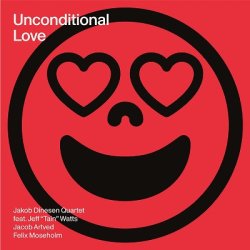 画像1: ［ジェフ・ワッツ(ds)参加］CD Jakob Dinesen Quartet feat. Jeff “Tain” Watts / Unconditional Love