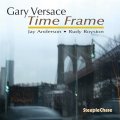 ［NY拠点にする3人によるピアノトリオ］［STEEPLECHASE］CD Gary Versace ゲイリー・ヴェルサーチ / Time Frame