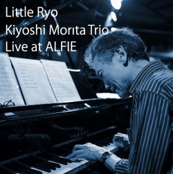 森田 潔 Trio / Little Ryo - Live at ALFIE