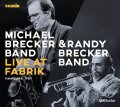2枚組CD Michael Brecker Band & Randy Brecker Band マイケル・ブレッカー & ランディ・ブレッカー・バンド / Live at Fabrik, Hamburg 1987