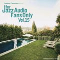 限定でボールベン特典有り［寺島レコード］セミW紙ジャケット仕様CD V.A.(寺島靖国) / For Jazz Audio Fans Only Vol.15