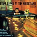  SHM-CD   TYREE GLENN    タイリー・グレン   /  Tyree Glenn At The Roundtable   アット・ザ・ラウンドテーブル