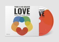 Dado Moroni・Jesper Lundgaard・Lee Pearson / There Is No Greater Love
