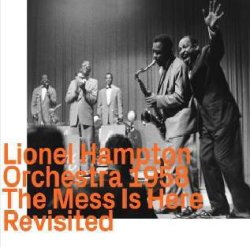 画像1: CD LIONEL HAMPTON ORCHESTRA ライオネル・ハンプトン / 1958 THE MESS IS HERE REVISITED
