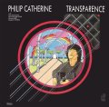 CD Philip Catherine フィリップ・カテリーン /  トランスペアレンス