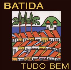 画像1: CD BATIDA バチーダ /  トゥドゥ・ベン