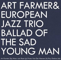 画像1: CD  ART FARMER AND EUROPEAN JAZZ TRIO アート・ファーマー・アンド・ヨーロピアン・ジャズ・トリオ /  BALLAD OF THE  SAD YOUNG MEN  バラッド・オブ・ザ・サッド・ヤング・メン