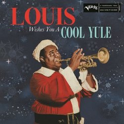 画像1: SHM-CD   LOUIS   ARMSTRONG     ルイ・アームストロング   /   LOUIS Wishes  You   A  COOL YULE    サッチモ・クリスマス〜ルイ・ウィッシズ・ユー・ア・クール・ユール