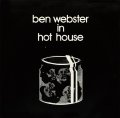 CD  BEN WEBSTER WITH TETE MONTOLIU TRIO ベン・ウェブスター・ウィズ・テテ・モントリュー・トリオ /  IN  HOT  HOUSE  イン・ホット・ハウス