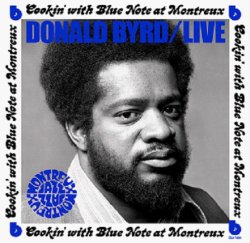 画像1: ［BLUENOTE］180g重量盤LP  Donald Byrd ドナルド・バード / Live: Cookin’ with Blue Note at Montreux 