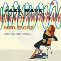 SHM-CD   MED FLORY メッド・フローリー  /  JAZZ WAVE  ジャズ・ウェイヴ