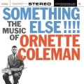 完全限定輸入復刻盤 180g重量盤LP   ORNETTE COLEMAN オーネット・コールマン /  SOMETHING ELSE!!!!　サムシング・エルス！