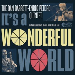 画像1: ［Snibor Records］CD-R The Dan Barrett - Enric Peidro Quintet ダン・バレット - エンリク・ペイドロ・クインテット / It's A Wonderful World