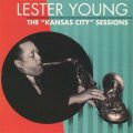 CD  LESTER YOUNG  レスター・ヤング  /   THE  KANSAS  CITY  SESSIONS  ”ザ ”カンサス・シティ” セッションズ