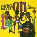 CD  MILES DAVIS マイルス・デイビス  /  ON THE CORNER  オン・ザ・コーナー 