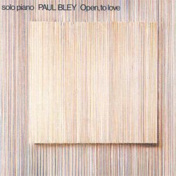 画像1: UHQ-CD   PAUL BLEY  ポール・ブレイ  /  OPEN TO LOVE   オープン、トゥ・ラヴ