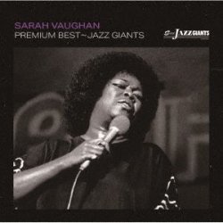 画像1: 2枚組CD Sarah Vaughan サラ・ヴォーン / プレミアム・ベスト~ジャズ・ジャイアント:サラ・ヴォーン~(CD2枚組) 『SOLID JAZZ GIANTS』-PREMIUM SALE-期間限定盤 