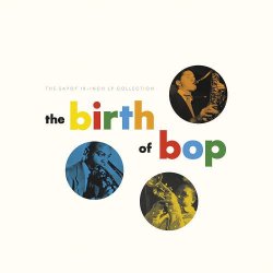 画像2: ［送料込み価格設定商品］［SAVOYレコード生80周年企画 注目作品］5枚組輸入盤10インチLP VA / The Birth of Bop: The Savoy 10-Inch LP Collection