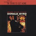 ［BLUENOTE］UHQ-CD  DONALD BYRD ドナルド・バード / I'M TRYIN' TO GET HOME  アイム・トライン・トゥ・ゲット・ホーム