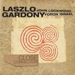 Laszlo Gardony / Close Connection