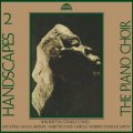 ［PURE PLEASURE］180g重量盤LP PIANO CHOIR ピアノ・クワイア / Handscapes 2