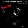 国内仕様輸入盤CD  寺川 秀保 HIDEYASU TERAKAWA   /   カルテット・フィーチャリング・藤井寛 Quartet Live Featuring Hiroshi Fujii 