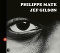 輸入復刻盤CD     PHILIPPE MATE  JEF GILSON   ジェフ・ギルソン 、ィリップ・マテ  /   WORKSHOP