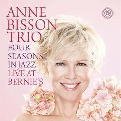 画像1: オーディオファイルCD (特価)  ANNE BISSON TRIO アン・ビソン・トリオ / FOUR SEASONS IN JAZZ LIVE AT BERNIE'S +3