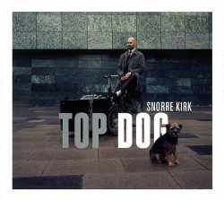 Snorre Kirk / Top Dog