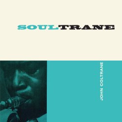 画像1: 【WAXTIME】完全限定輸入復刻 180g重量盤LP   John Coltrane ジョン・コルトレーン / Soultrane+ 1 Bonus Track